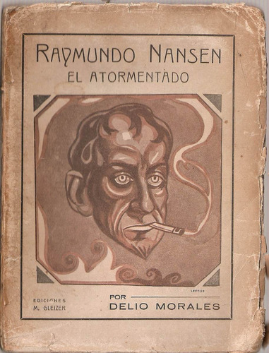 Raymundo Nansen El Atormentado - Morales - Gleizer