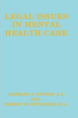 Libro Legal Issues In Mental Health Care - Barbara A. Wei...