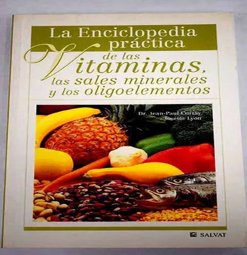 Libro La Enciclopedia Practica De Las Vitaminas