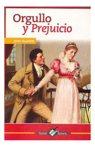 Orgullo Y Prejuicio Jane Austen Nuevo Talento Epoca
