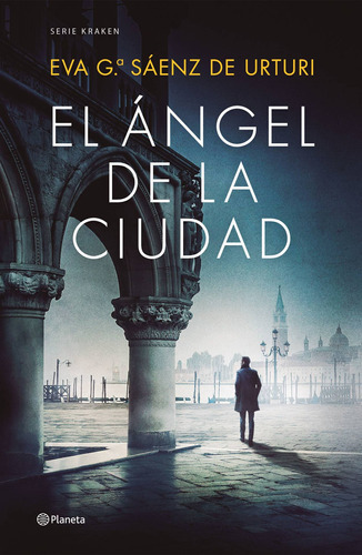 Libro El Ángel De La Ciudad - Eva García Sáenz
