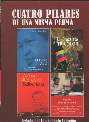 Cuatro Pilares De Una Misma Pluma Chavez