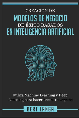 Libro: Creación Modelos Negocio Éxito Basados In