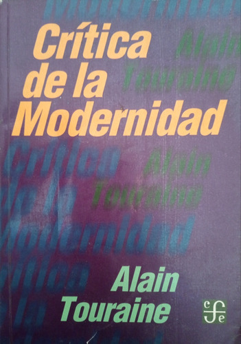 Critica De La Modernidad Alain Touraine A3000