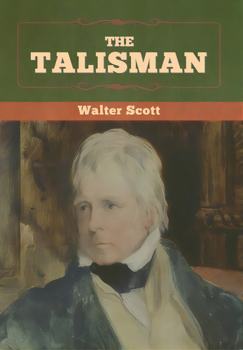The Talisman, De Scott, Walter. Editorial Bibliotech Pr, Tapa Dura En Inglés