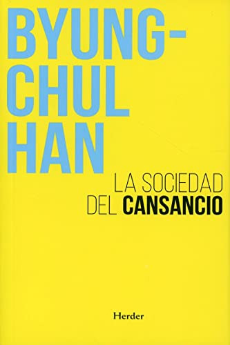 La Sociedad Del Cansancio: Tercera Edición Ampliada (spanish