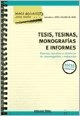 Tesis, Tesinas, Monografias E Informes*.. - Botta, Warley