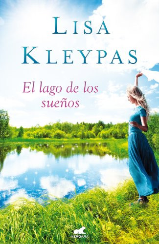 Libro Lago De Los Sueños Amor Y Aventura De Kleypas Lisa