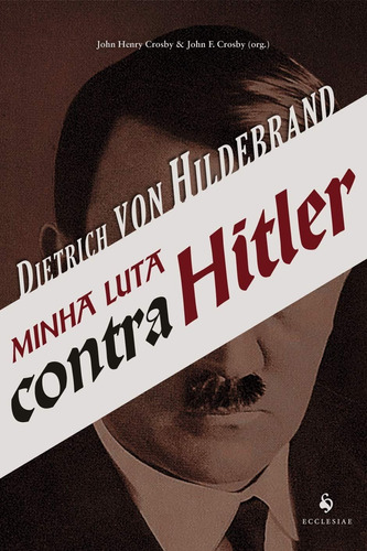 Livro Minha Luta Contra Hitler