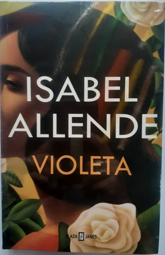 Violeta. Isabel Allende. Libro Físico