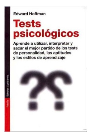 Libro Tests Psicologicos Aprende A Utilizar Interpretar Y Sa