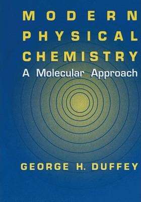 Libro Modern Physical Chemistry - George H. Duffey