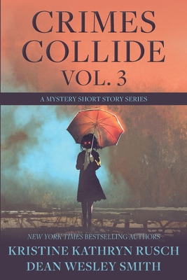 Libro Crimes Collide, Vol. 3: A Mystery Short Story Serie...