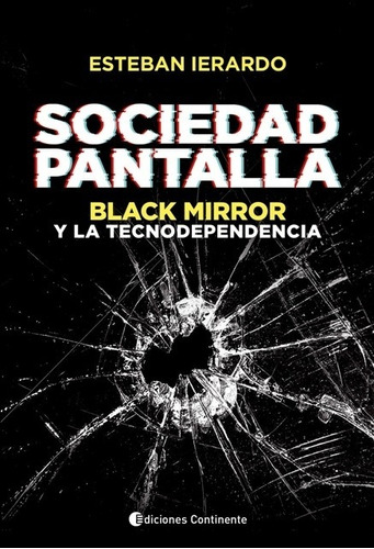 Esteban Ierardo - Sociedad Pantalla Black Mirror 