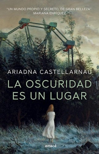 La Oscuridad Es Un Lugar - Castellarnau - Destino - Libro