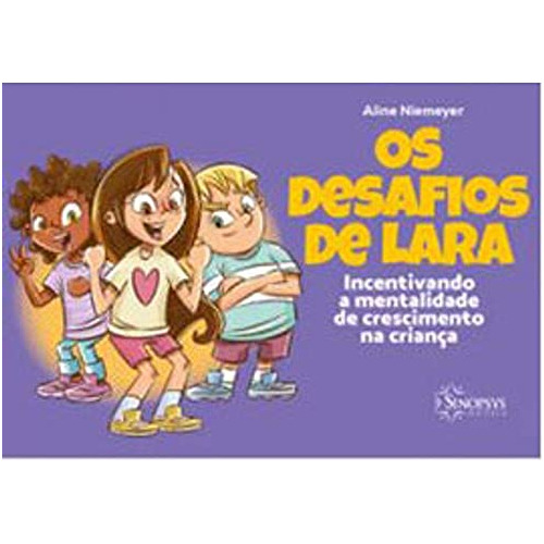 Libro Os Desafios De Lara Incentivando A Mentalidade De Cres