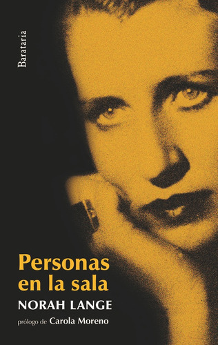 Personas En La Sala, De Norah Lange. Editorial Ediciones Barataria, Tapa Blanda, Edición 1 En Español, 2011