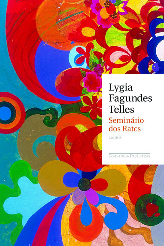 Seminário dos ratos, de Telles, Lygia Fagundes. Editora Schwarcz SA, capa mole em português, 2009