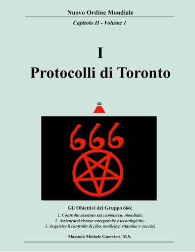 Libro: I Protocolli Di Toronto: Gli Obiettivi Del Gruppo 666