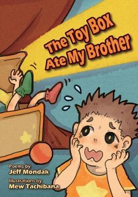 Libro The Toy Box Ate My Brother - Jeff Mondak