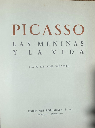 Picasso Las Meninas Y La Vida / Jaime Sabartés  E4