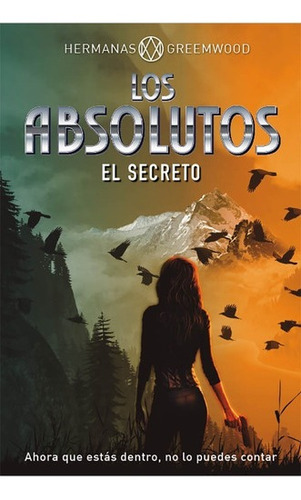 ** Los Absolutos 2 : El Secreto ** Hermanas Greemwood