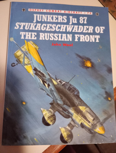 El Stuka Junkers Ju 87 En El Frente Ruso.