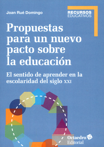 Libro Propuestas Para Un Nuevo Pacto Sobre La Educación. El
