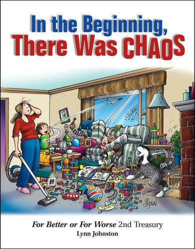 Libro: In The Beginning, There Was Chaos: For Better Or For