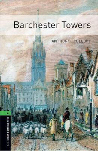 Barchester Towers - Bkwl6 **new Edition** / Trollope, Anthon