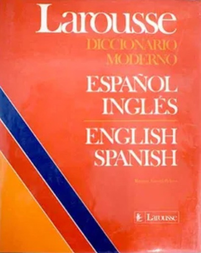 Larousse Moderno Español-ingles Ingles-español (tapa Dura) 