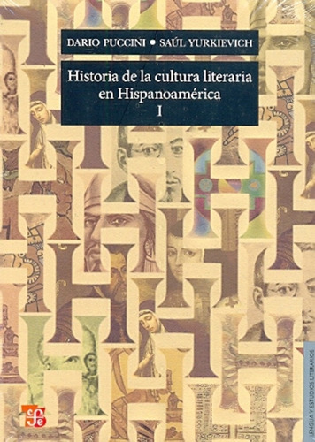 Historia De La Cultura Literaria En Hispanoamerica I - Pucci