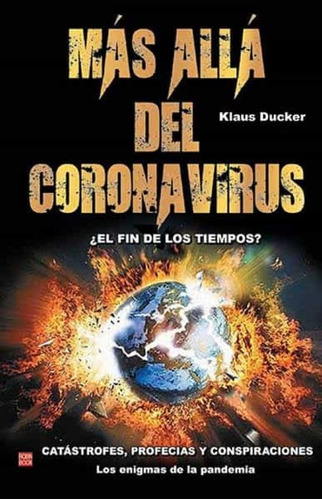 Más Allá Del Coronavirus - Ducker, Klaus