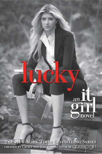 The It Girl  5: Lucky - Hachette