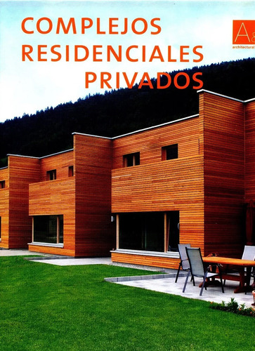 Complejos Residenciales Privados - Josep Maria Minguet