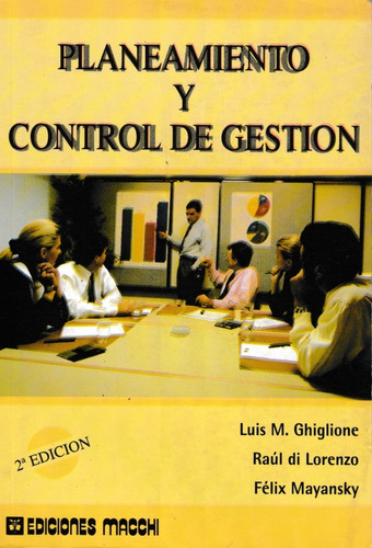 Planeamiento Y Control De Gestion Luis Ghiglione