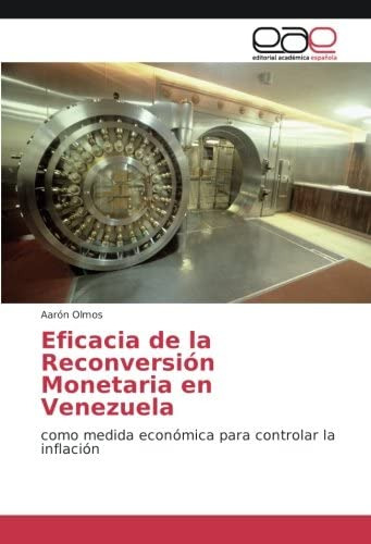 Libro: Eficacia De La Reconversión Monetaria En Venezuela: C