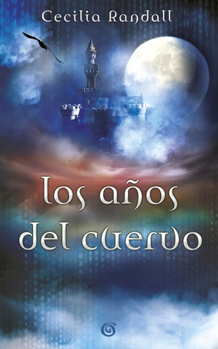 Libro Los Aã±os Del Cuervo (las Tormentas Del Tiempo 3)