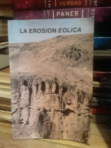 La Erosion Eolica (Usado)