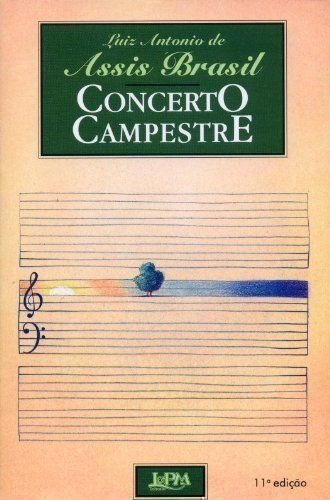 Livro Concerto Campestre Luiz Antonio De Assis Brasil