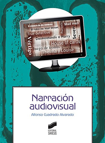 Libro Narración Audiovisual De Alfonso Cuadrado Alvarado