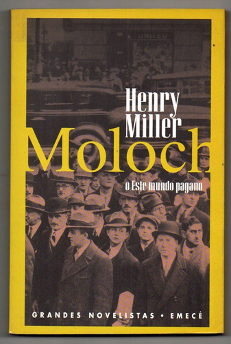 Moloch O Este Mundo Pagano - Henry Miller T