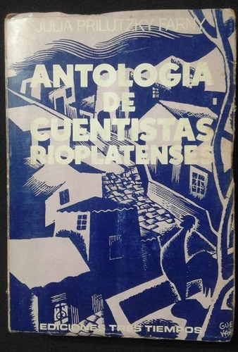 Antologia De Cuentistas Rioplatenses