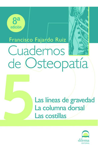 Lineas De Gravedad Cuadernos Osteopatia 5 - Fajardo Ruiz,...