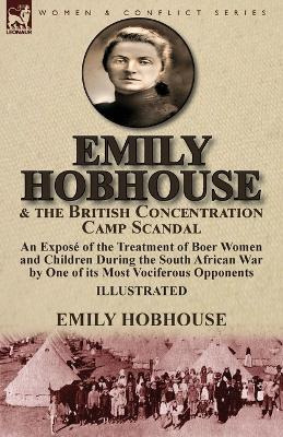 Libro Emily Hobhouse And The British Concentration Camp S...