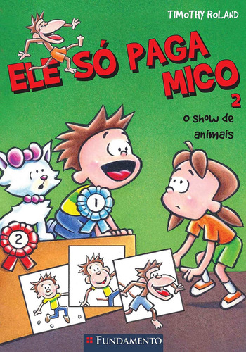 Ele Só Paga Mico - O Show De Animais