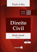 Comprar Direito Civil: Parte Geral: Vol. 1 - 12ª edição 2023, de Paulo Lôbo. Editora SARAIVA (JURIDICOS) - GRUPO SOMOS SETS, capa mole em português