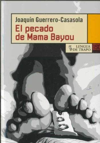 Libro El Pecado De Mama Bayou De Guerrero-casasola Joaquín G