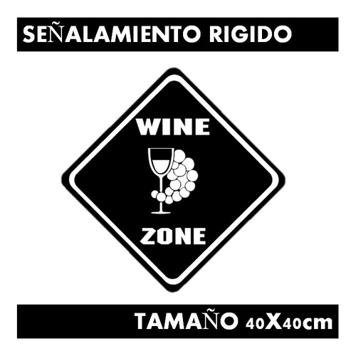 Letrero Señalamiento Decorativo  Zona De Vino Tinto