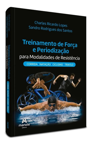 Livro: Treinamento De Força E Periodização Para Modalidades De Resistência - 1ª Edição